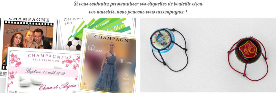 Si vous souhaitez personnaliser vos étiquettes de bouteille et/ou vos muselets, nous pouvons vous accompagner !